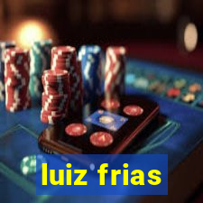 luiz frias